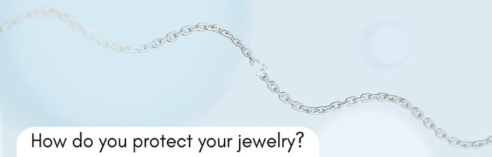 4 Ways on How to Prevent Jewelry Chains from Breaking